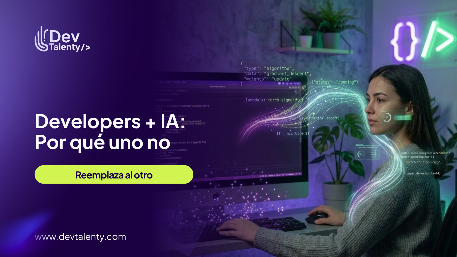 Developers + IA: Por qué uno no reemplaza al otro